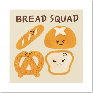 Bread squad 2 Posters and Art
